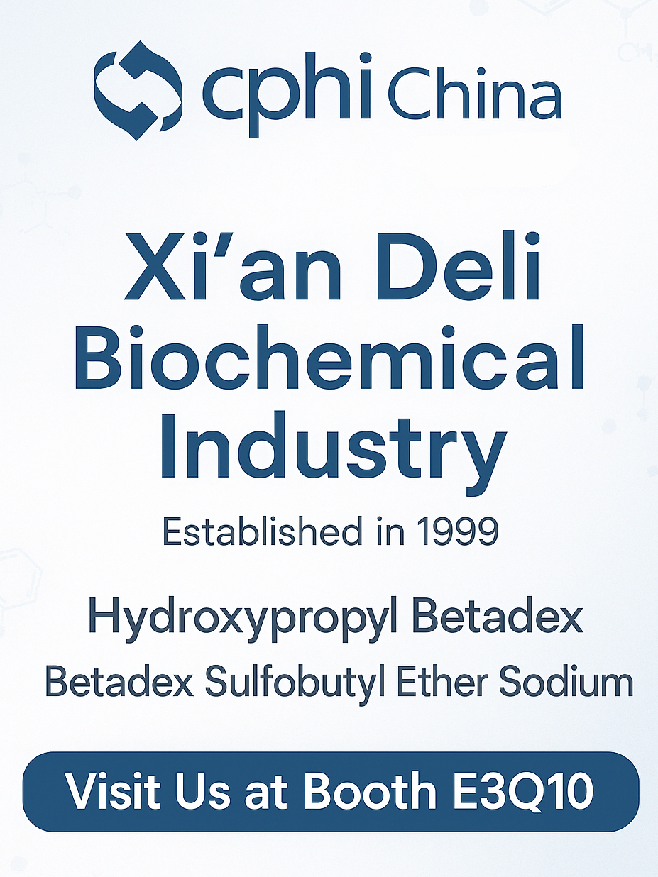 CPHI China 2025 Önizleme: Hidroksipropil Betadex ve Sülfobutil Ether Sodyum Çözeltileri, Xi’an Deli’nin Stand E3Q10'da Merkeze Sahip